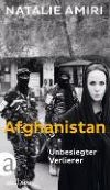 Afghanistan; Unbesiegter Verlierer