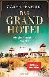 Das Grand Hotel- Die der Brandund trotzen