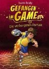 Gefangen im Game - Die verborgenen Portale
