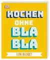 Kochen ohne Blabla Low Budget