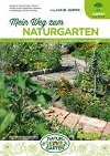 Hrsg: Natur im Garten Mein Weg zum Naturgarten