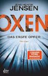 Oxen, das erste Opfer