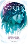Vortex - Der Tag, an dem die Welt zerriss